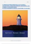 GARRISON/NOREEN/BREWER, MANAGERIAL ACCOUNTING, TWELFTH EDITION | QUESTIONS AND CORRECT ANSWERS 2024|A+ GUARANTEED|100%PASS|ALL CHAPTERS AVAILABLE