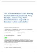 Test Bank For Maternal Child Nursing Care 7th Edition by Shannon E. Perry, Marilyn J. Hockenberry, Mary Catherine Cashion Chapter 1-50 Complete . Latest updated 2024