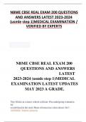 NBME CBSE REAL EXAM 200 QUESTIONS  AND ANSWERS LATEST 2023-2024 (usmle step 1)MEDICAL EXAMINATION /  VERIFIED BY EXPERTS