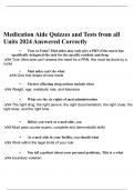 Medication Aide quizzes and tests from all units Over 250 Questions and Answers (2023/2024) 100% Correctly Done