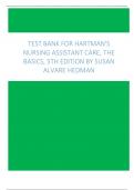 Test Bank for Hartman's Nursing Assistant Care, The Basics, 5th Edition by Susan Alvare Hedman