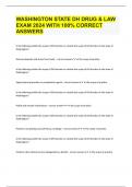 WASHINGTON STATE DH DRUG & LAW EXAM 2024 WITH 100&percnt; CORRECT ANSWERS
