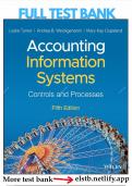 Test Bank For Accounting Information Systems Controls and Processes 5th Edition By Leslie Turner, Andrea Weickgenannt, Mary Kay Copeland, Download Now (All Chapters, 100% Original Verified, A+ Grade)