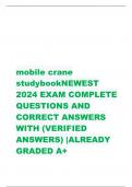              mobile crane studybookNEWEST  2024 EXAM COMPLETE  QUESTIONS AND  CORRECT ANSWERS  WITH (VERIFIED  ANSWERS) |ALREADY  GRADED A+  