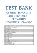 TEST BANK FOR CURRENT DIAGNOSIS AND TREATMENT PEDIATRICS 24TH EDITION WILLIAM HAY