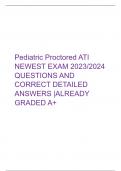         Pediatric Proctored ATI  NEWEST EXAM 2023/2024  QUESTIONS AND  CORRECT DETAILED  ANSWERS |ALREADY GRADED A+  