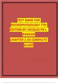 TEST BANK FOR PATHOPHYSIOLOGY 7TH EDITION BY JACQUELYN L&period; BANASIK CHAPTER 1-54 COMPLETE GUIDE