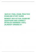      NUR 631 FINAL EXAM, PRACTICE EXAM AND STUDY GUIDE   NEWEST 2023 ACTUAL EXAM 400 QUESTIONS AND CORRECT   DETAILED ANSWERS (100%) |ALREADY GRADED A+  