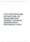                         FCTC WRITTEN EXAM  ACTUAL EXAM 150  QUESTIONS AND  CORRECT DETAILED ANSWERS WITH  RATIONALES (100%)  