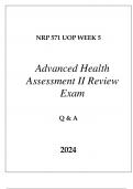 NRP 571 UOP WEEK 5 ADVANCED HEALTH ASSESSMENT II REVIEW EXAM Q & A 2024&period;