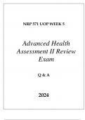 NRP 571 UOP WEEK 5 ADVANCED HEALTH ASSESSMENT II REVIEW EXAM Q & A 2024.