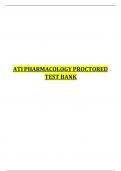 ATI Pharmacology Proctored Exam, Test Bank(100 %  Verified Questions an ALL CORRECT Answers), GRADED A+