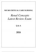 NR 340 CRITICAL CARE (RENAL CONCEPTS) LATEST REVIEW EXAM Q & A 2024.