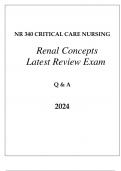 NR 340 CRITICAL CARE &lpar;RENAL CONCEPTS&rpar; LATEST REVIEW EXAM Q & A 2024