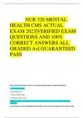 NUR 326 MENTAL  HEALTH CMS ACTUAL  EXAM 2023&vert;VERIFIED EXAM  QUESTIONS AND 100&percnt; CORRECT ANSWERS ALL  GRADED A&plus;&vert; GUARANTEED  PASS