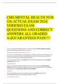 CMS MENTAL HEALTH NUR  326 ACTUAL EXAM 2024|  VERIFIED EXAM  QUESTIONS AND CORRECT  ANSWERS ALL GRADED  A+|GUARANTEED PASS!!!!