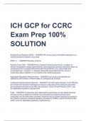ICH GCP for CCRC  Exam Prep 100%  SOLUTION
