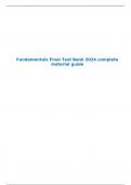 Fundamentals Final Test Bank 2024 complete material guide