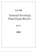 (UF) SYG 2000 GENERAL SOCIOLOGY FINAL EXAM COMPREHENSIVE REVIEW Q & A 2024.
