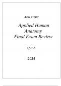(UF) APK 2100C APPLIED HUMAN ANATOMY FINAL EXAM COMPREHENSIVE REVIEW Q & A 2024.