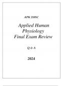 (UF) APK 2105C APPLIED HUMAN PHYSIOLOGY FINAL EXAM COMPREHENSIVE REVIEW Q & A