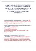 CALIFORNIA LAW EXAM OPTOMETRY  NEWEST EXAM AND PRACTICE EXAM  2024 ACTUAL EXAM 350 QUESTIONS AND  CORRECT DETAILED ANSWERS  &lpar;VERIFIED ANSWERS&rpar; &vert;ALREADY  GRADED A&plus;