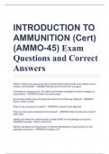 INTRODUCTION TO  AMMUNITION (Cert)  (AMMO-45) Exam  Questions and Correct  Answers