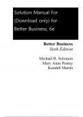 Solution Manual For Better Business, 6th Edition by Michael R. Solomon, Mary Anne Poatsy, Kendall Martin