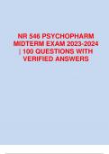 NR 546 PSYCHOPHARM  MIDTERM EXAM 2023-2024  &vert; 100 QUESTIONS WITH  VERIFIED ANSWERS