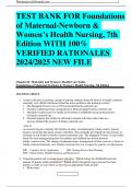 TEST BANK FOR Foundations of Maternal-Newborn &  Women’s Health Nursing, 7th Edition WITH 100%  VERIFIED RATIONALES  2024/2025 NEW FILE