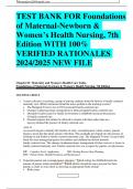 TEST BANK FOR Foundations of Maternal-Newborn &  Women&rsquo;s Health Nursing&comma; 7th Edition WITH 100&percnt;  VERIFIED RATIONALES  2024&sol;2025 NEW FILE