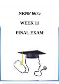 NRNP 6675 Week 11 Final Exam Latest Questions and Answers (2024 / 2025) (Verified Answers)