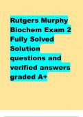 Rutgers Murphy Biochem Exam 2 Fully Solved Solution questions and verified answers graded A+