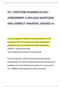 ATI CAPSTONE PHARMACOLOGY  ASSESSMENT 2 2023-2024 QUESTIONS  AND CORRECT ANSWERS. GRADED A+