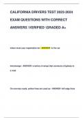 CALIFORNIA DRIVERS TEST 2023-2024  EXAM QUESTIONS WITH CORRECT  ANSWERS VERIFIED GRADED A&plus;