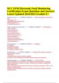NCC EFM Electronic Fetal Monitoring Certification Exam Questions and Answers Latest Updated 2024/2025 Graded A+.