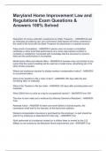 Maryland Home Improvement Law and Regulations Exam Questions & Answers 100&percnt; Solved