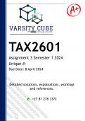 TAX2601 Assignment 3 &lpar;DETAILED ANSWERS&rpar; Semester 1 2024 - DISTINCTION GUARANTEED