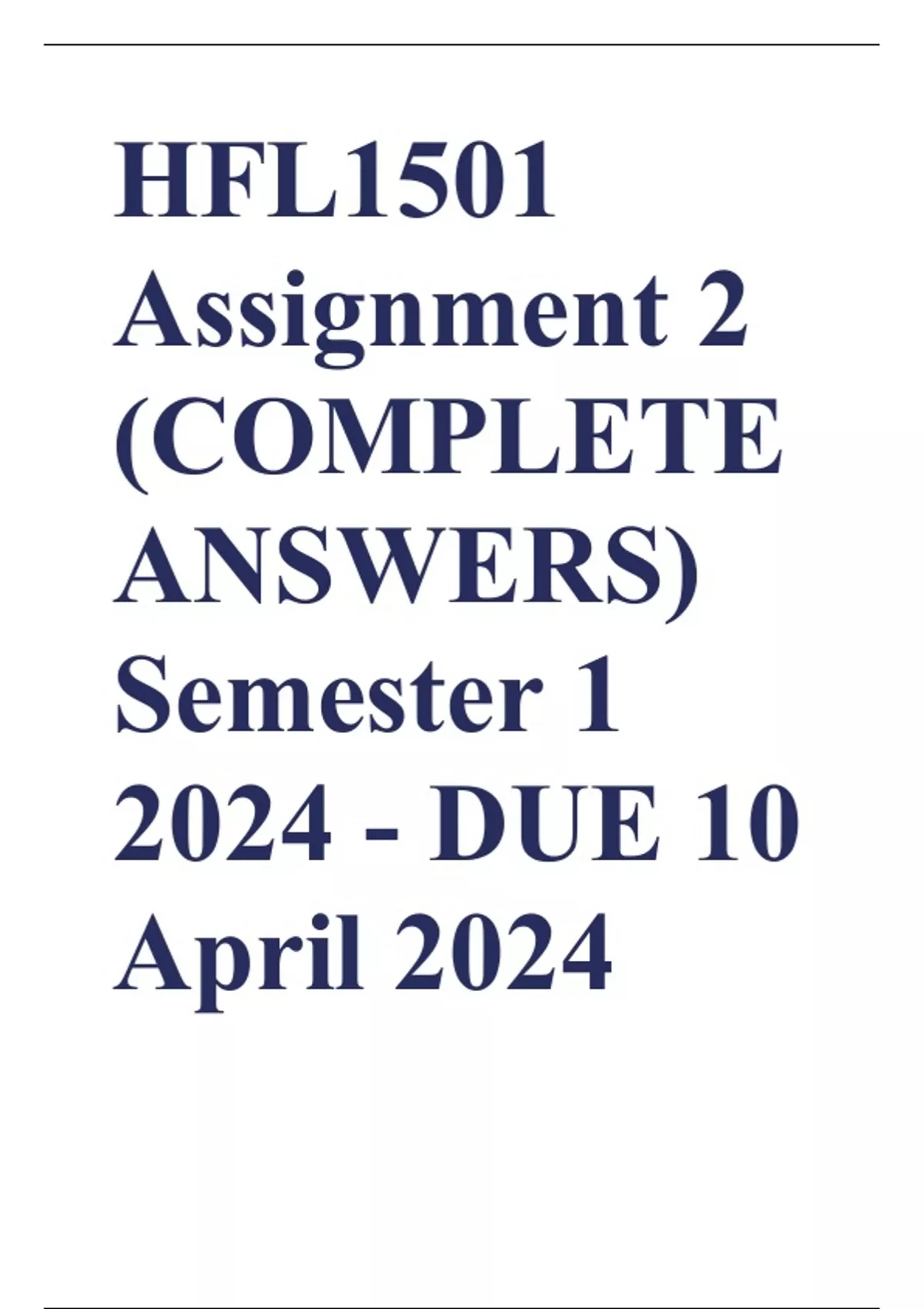 HFL1501 Assignment 2 (COMPLETE ANSWERS) Semester 1 2024 - DUE 10 April ...