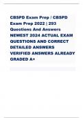 CBSPD Exam Prep / CBSPD Exam Prep 2022 | 293 Questions And Answers NEWEST 2024 ACTUAL EXAM QUESTIONS AND CORRECT DETAILED ANSWERS VERIFIED ANSWERS ALREADY GRADED A+