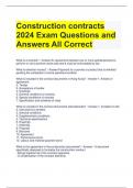 Construction contracts 2024 Exam Questions and Answers All Correct 
