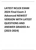 LATEST NCLEX EXAM 2024 Final Exam 2  Advanced NEWEST  VERSION WITH LATEST  QUESTIONS AND  ANSWER GRADED A&plus; &lpar;2023-2024&rpar;