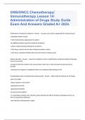 ONS/ONCC Chemotherapy/ Immunotherapy Lesson 14: Administration of Drugs Study Guide Exam And Answers Graded A+ 2024.