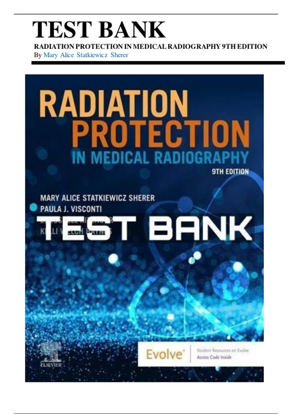 Test Bank RADIATION PROTECTION IN MEDICAL RADIOGRAPHY 9TH EDITION