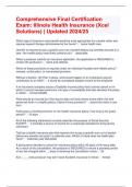 Comprehensive Final Certification Exam&colon; Illinois Health Insurance &lpar;Xcel Solutions&rpar; &vert; Updated 2024&sol;25