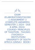   EXAM &lpar;ELABORATIONS&rpar;TAX2601 ASSIGNMENT 3 &lpar;COMPLETE ANSWERS&rpar; SEMESTER 1 2024 - DUE 8 APRIL 2024&bull;&Tab;COURSE&bull;&Tab;PRINCIPLES OF TAXATION - TAX2601 &lpar;TAX2601&rpar;&bull;&Tab;INSTITUTION&bull;&Tab;UNIVERSITY OF SOUTH AFRICA &lpar;UNISA&rpar;&bull;&Tab;BOOK&bull;&Tab;FUNDAMENTALS OF SOUTH AFRICAN INCOME TAXTAX2601 ASS