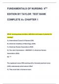 FUNDAMENTALS OF NURSING 9TH EDITION BY TAYLOR TEST BANK  COMPLETE A+ CHAPTER 1 