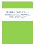 Midterm Exam NUR611 Questions and Answers (2024 Solutions)
