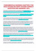 FUNDAMENTALS NURSING CHAPTER 8 THE HEALTHCARE DELIVERY SYSTEM CORRECT  QUESTION AND ANSWERS 100%