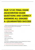 NUR 1212C FINAL EXAM 2024|VERIFIED EXAM QUESTIONS AND CORRECT ANSWERS ALL GRADED A+|GUARANTEED SUCCESS